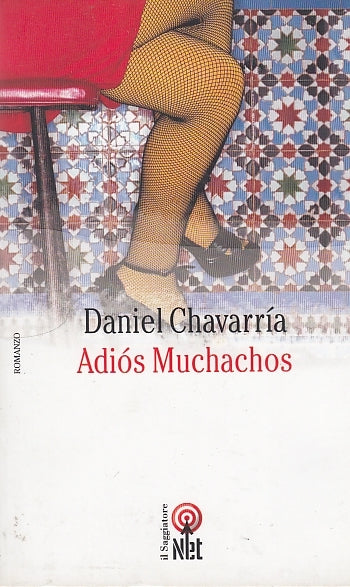 LN- ADIOS MUCHACHOS - CHAVARRIA - NET - NARRATIVA -- 2003 - B - ZDS332