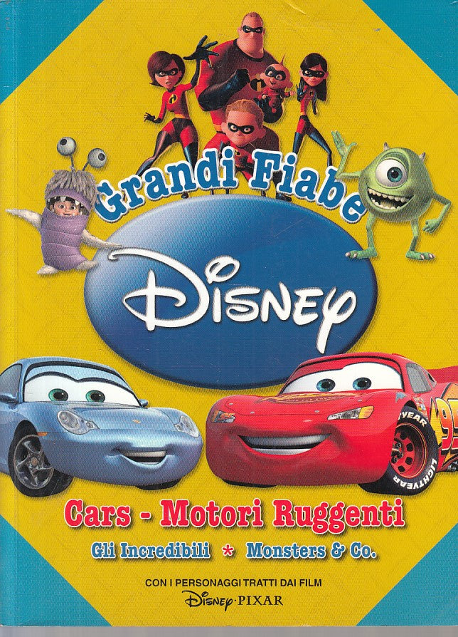 LB- GRANDI FIABE CARS INCREDIBILI MONSTERS & CO. -- DISNEY --- 2010 - B - ZFS231