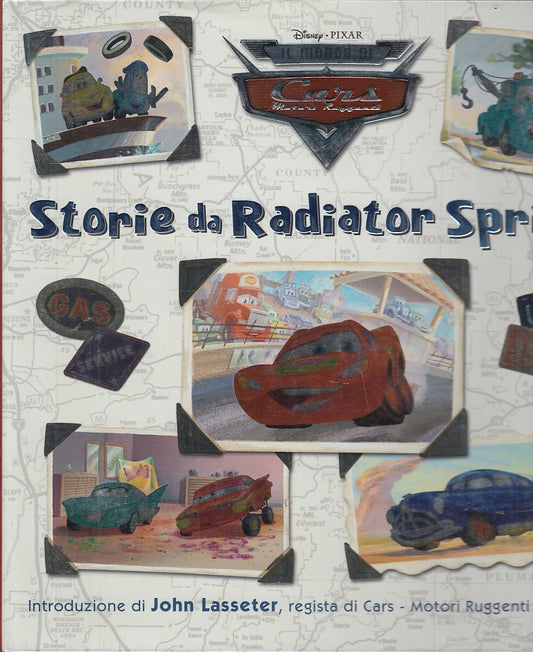 LB- IL MONDO DI CARS STORIE DI RADIATOR SPRINGS -- DISNEY--- 2008- CS- RGZ