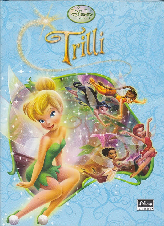 LB- TRILLI ILLUSTRATO A COLORI -- DISNEY LIBRI --- 2008 - CS - YFS713