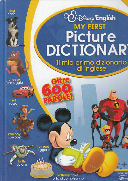 LB- PICTURE DICTIONARY MIO PRIMO DIZIONARIO DI INGLESE -- DISNEY--- 2011- C- RGZ