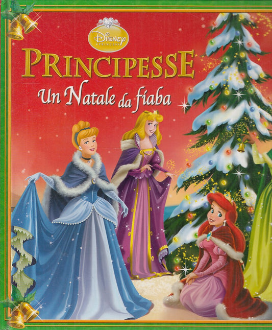 LB- PRINCIPESSE UN NATALE DA FIABA CENERENTOLA -- DISNEY LIBRI --- 2010- C- TFX