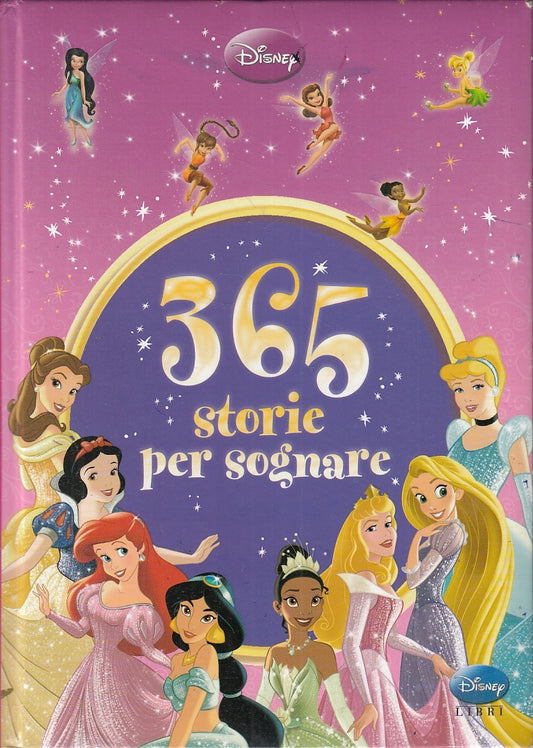 LB- 365 STORIE PER SOGNARE SIRENETTA BIANCANEVE -- DISNEY LIBRI --- 2012- C- RGZ