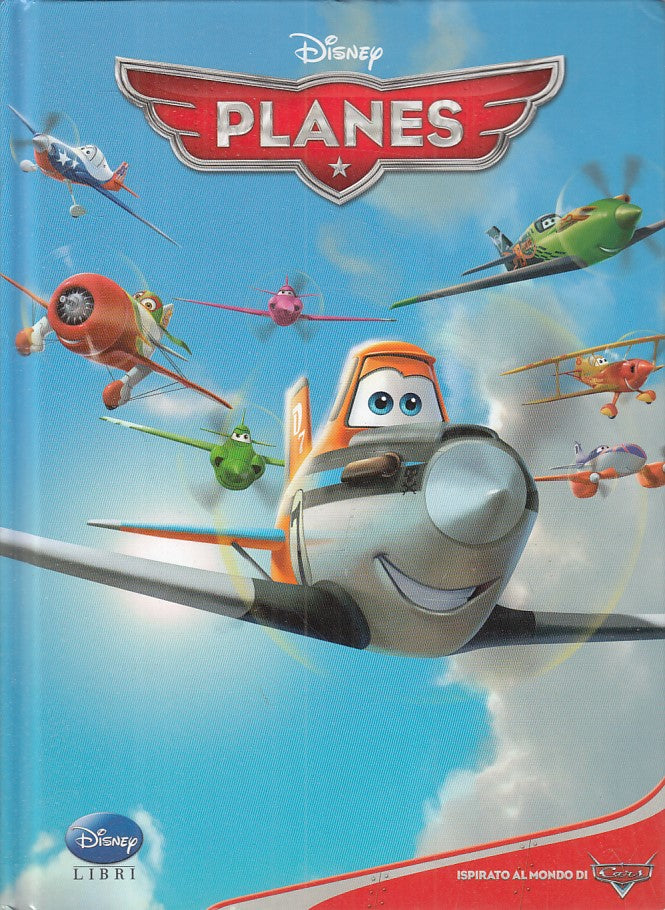 LB- PLANES -- DISNEY - LIBRI DISNEYANA -- 2013 - C - ZFS212