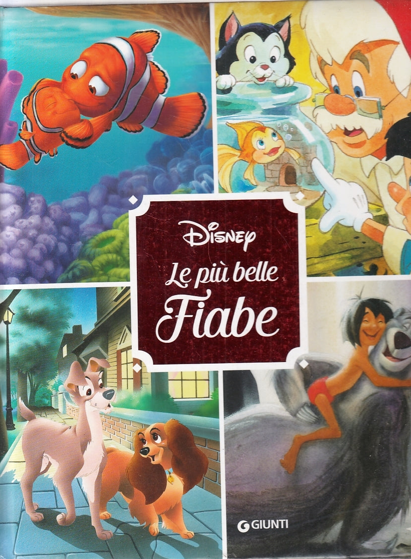 LB- LE PIU' BELLE FIABE PINOCCHIO NEMO CARS - DISNEY - GIUNTI--- 2016- C- YFS917