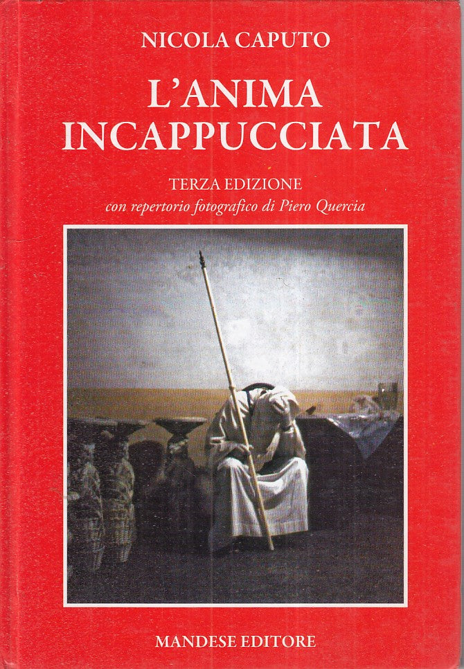 LD- L'ANIMA INCAPPUCCIATA - NICOLA CAPUTO - MANDESE --- 2010 - C - ZFS305
