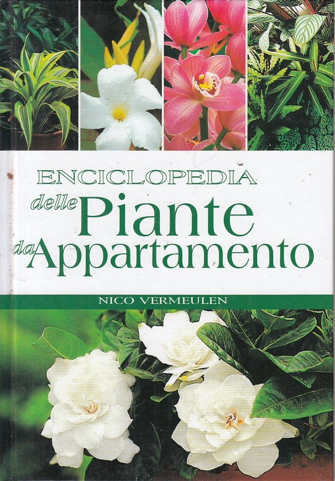 LZ- ENCICLOPEDIA DELLE PIANTE DA APPARTAMENTO-- WHITE STAR --- 2007 - C - YFS374