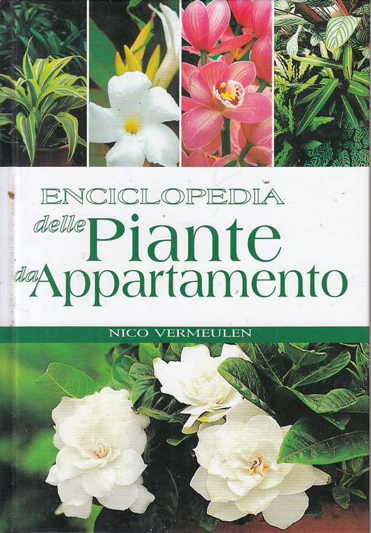 LZ- ENCICLOPEDIA DELLE PIANTE DA APPARTAMENTO-- WHITE STAR --- 2007 - C - YFS374