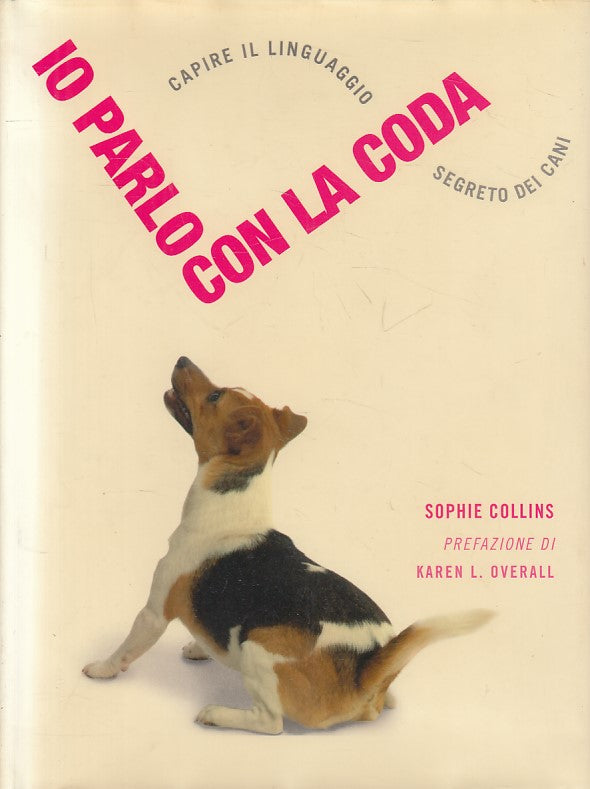 LZ- IO PARLO CON LA CODA - COLLINS - WHITE STAR --- 2008 - CS - YFS416
