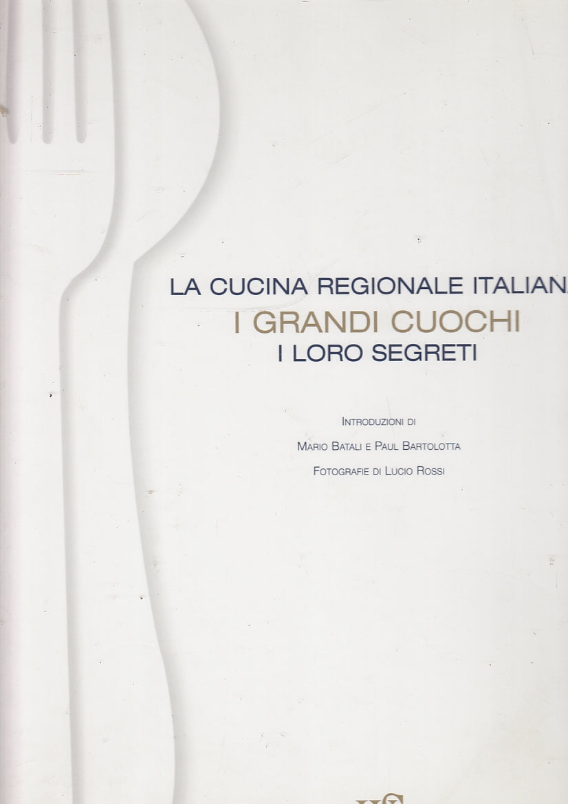 LK- LA CUCINA REGIONALE I GRANDI CUOCHI-- WHITE STAR BARILLA--- 2009- CS- YFS623