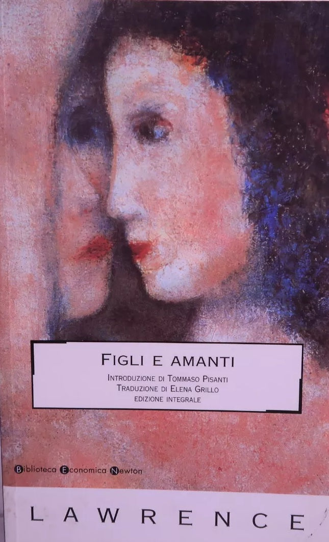 FIGLI E AMANTI - LAWRENCE - NEWTON - BIBLIOTECA ECONOMICA - B - XFS