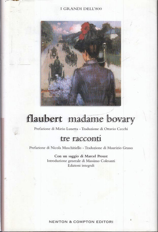 LN2- MADAME BOVARY - BALZAC- NEWTON COMPTON I GRANDI DELL'800 INTEGRALE- CS- XFS