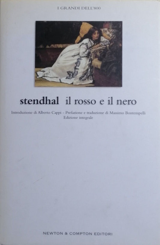 LN2- IL ROSSO E IL NERO - STENDHAL- NEWTON - I GRANDI DELL'800 - CS- XFS