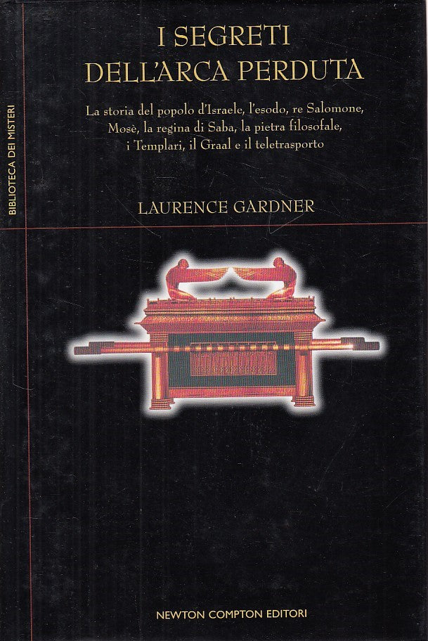 LS- I SEGRETI DELL'ARCA PERDUTA - GARDNER - NEWTON --- 2006 - CS - YDS380