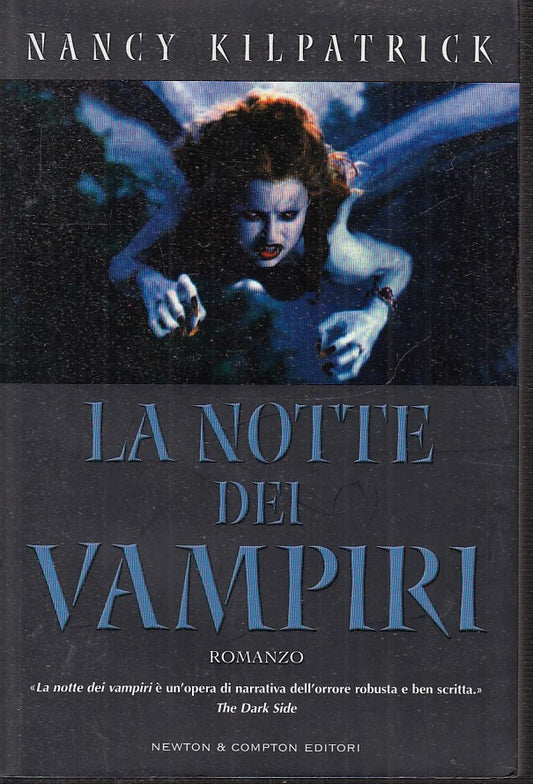 LN2- LA NOTTE DEI VAMPIRI - NANCY KILPATRICK - NEWTON COMPTON - B - JXS31