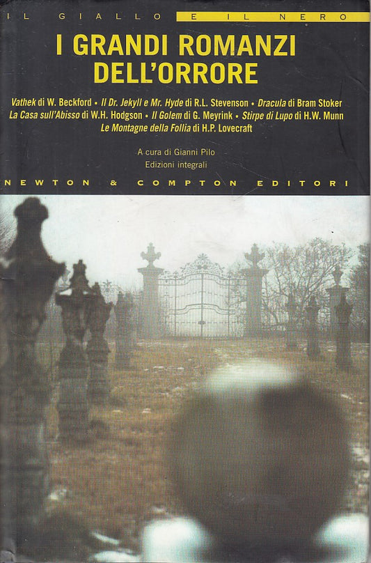 LG- I GRANDI ROMANZI DELL'ORRORE -- NEWTON - GIALLO E NERO -- 2005 - CS - ZFS60