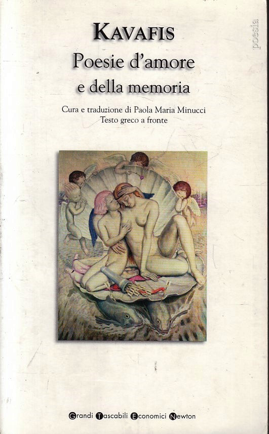 LN- POESIE D'AMORE E DELLA MEMORIA - KAVAFIS - NEWTON - GRANDI TASCABILI- B- XFS