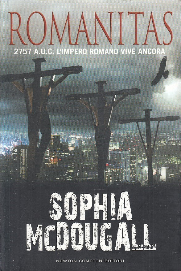 LN2- ROMANITAS 2757 A.U.C. IMPERO ROMANO - MCDOUGALL - NEWTON - B - JXS175