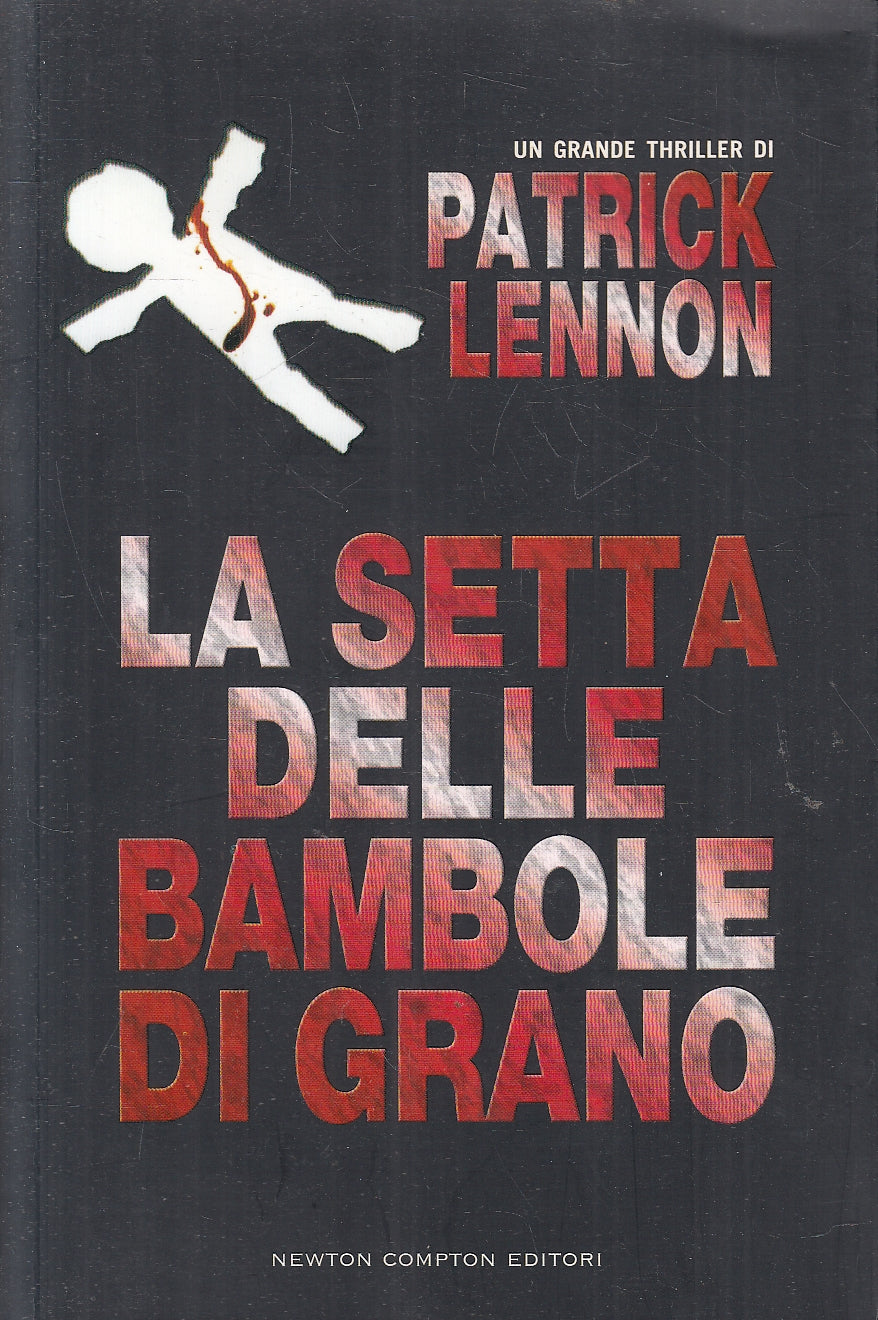 LN2- LA SETTA DELLE BAMBOLE DI GRANO - PATRICK LENNON - NEWTON - B - JXS161