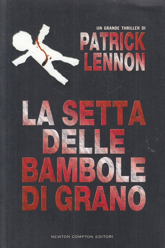 LN2- LA SETTA DELLE BAMBOLE DI GRANO - PATRICK LENNON - NEWTON - B - JXS161