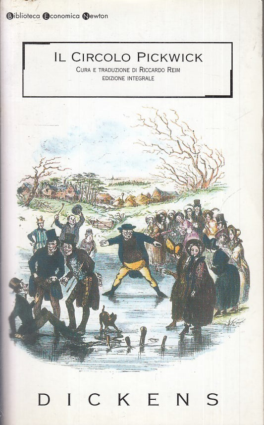 LN- IL CIRCOLO PICKWICK - DICKENS - NEWTON - BIBLIOTECA ECONOMICA --- B - XFS