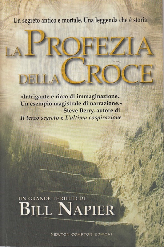 LG- LA PROFEZIA DELLA CROCE - NAPIER - NEWTON -- 1a ED. - 2007 - B - ZDS23