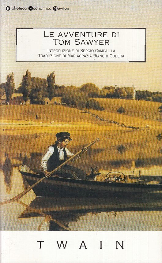 LN2- LE AVVENTURE DI TOM SAWYER - TWAIN - BIBLIOTECA ECONOMICA NEWTON - B - XFS