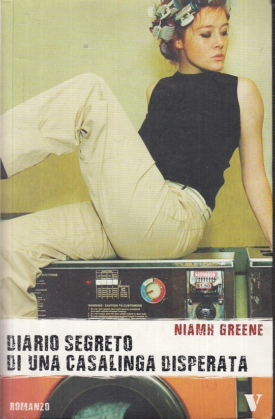 LN2- DIARIO SEGRETO DI UNA CASALINGA DISPERATA - NIAMH GREENE - NEWTON- B- JXS25