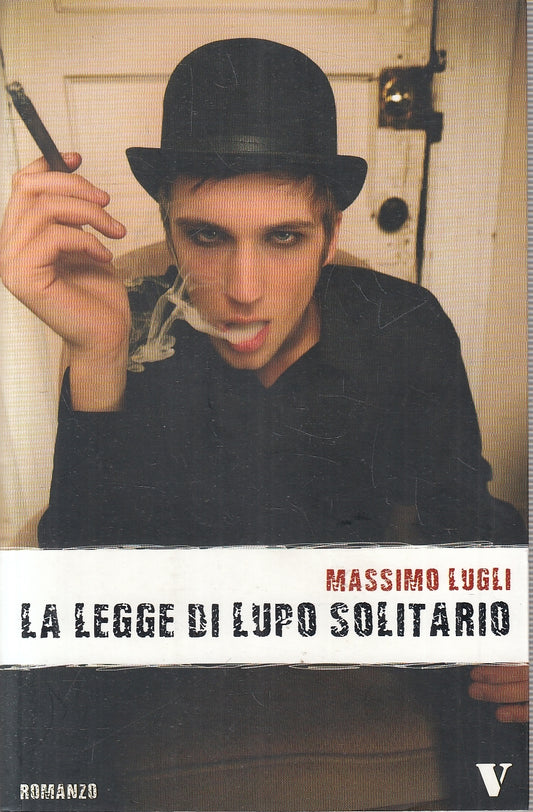 LN- LA LEGGE DI LUPO SOLITARIO- MASSIMO LUGLI- NEWTON- VERTIGO-- 2007- B- YFS253