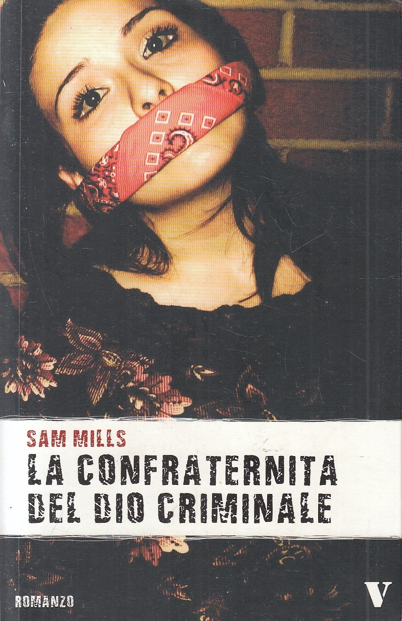 LN2- LA CONFRATERNITA DEL DIO CRIMINALE - MILLS - NEWTON VERTIGO - B - JXS135