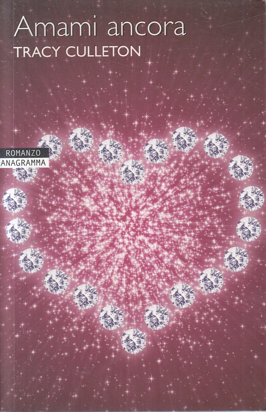 Amami ancora - Tracy Culleton - Newton Anagramma - JXS322