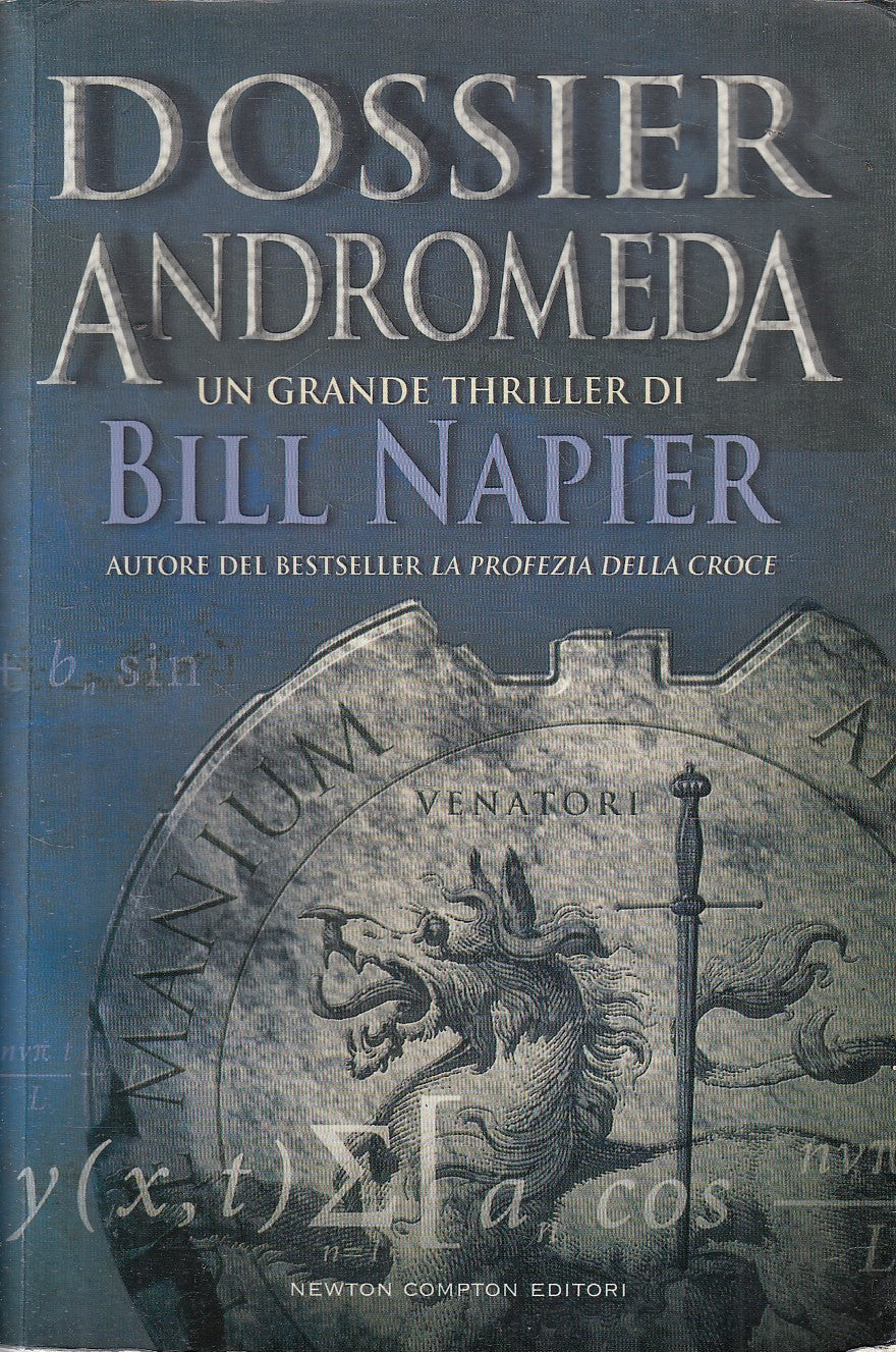 DOSSIER ANDROMENDA - BILL NAPIER - NEWTON NUOVA NARRATIVA - B - JXS311