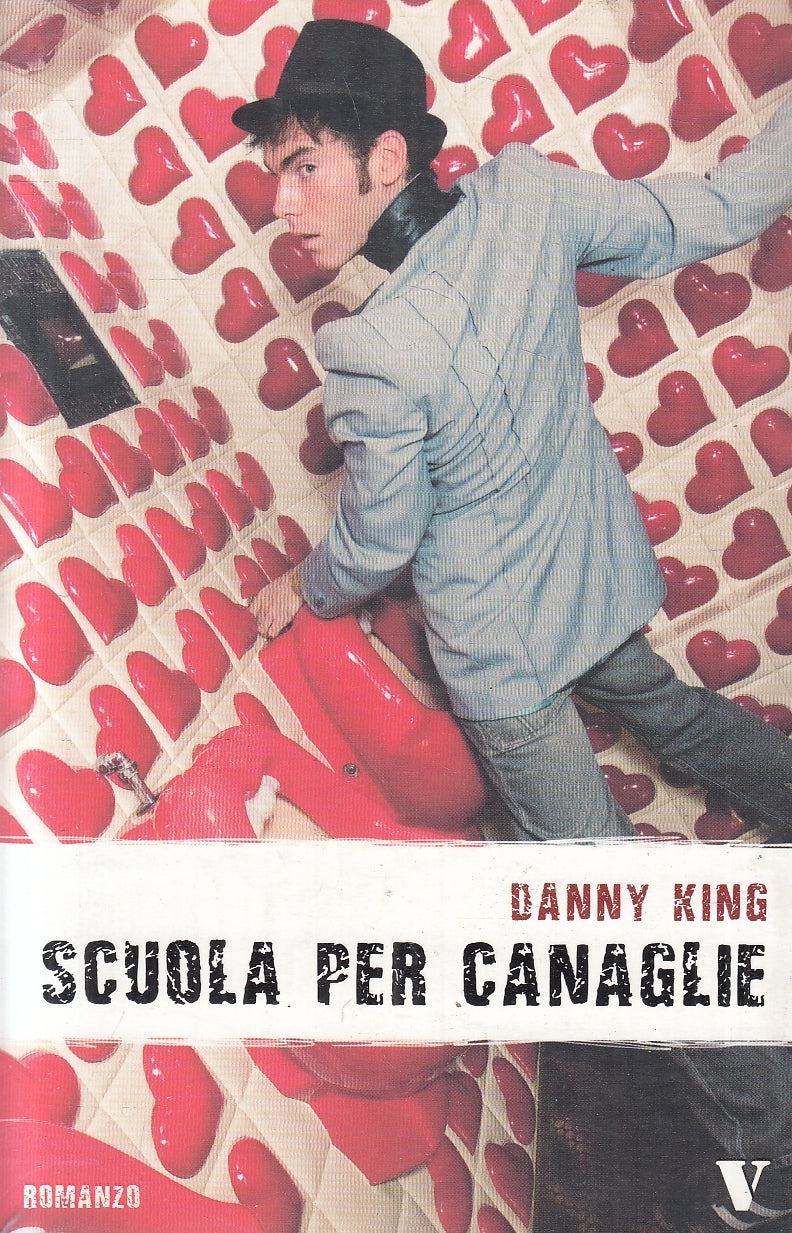 LN2- SCUOLA PER CANAGLIE - DANNY KING - NEWTON VERTIGO - B - JXS98
