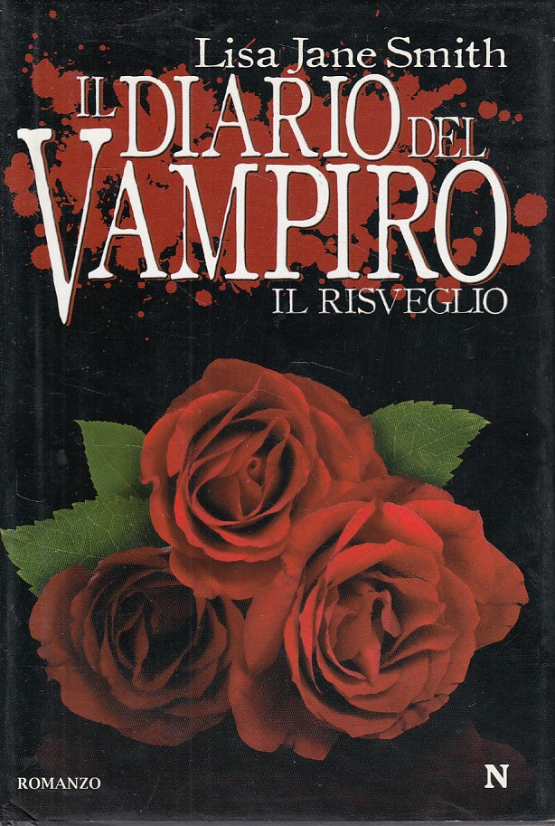 LN- DIARIO DEL VAMPIRO IL RISVEGLIO - SMITH - NEWTON --- 2009 - CS - YDS160
