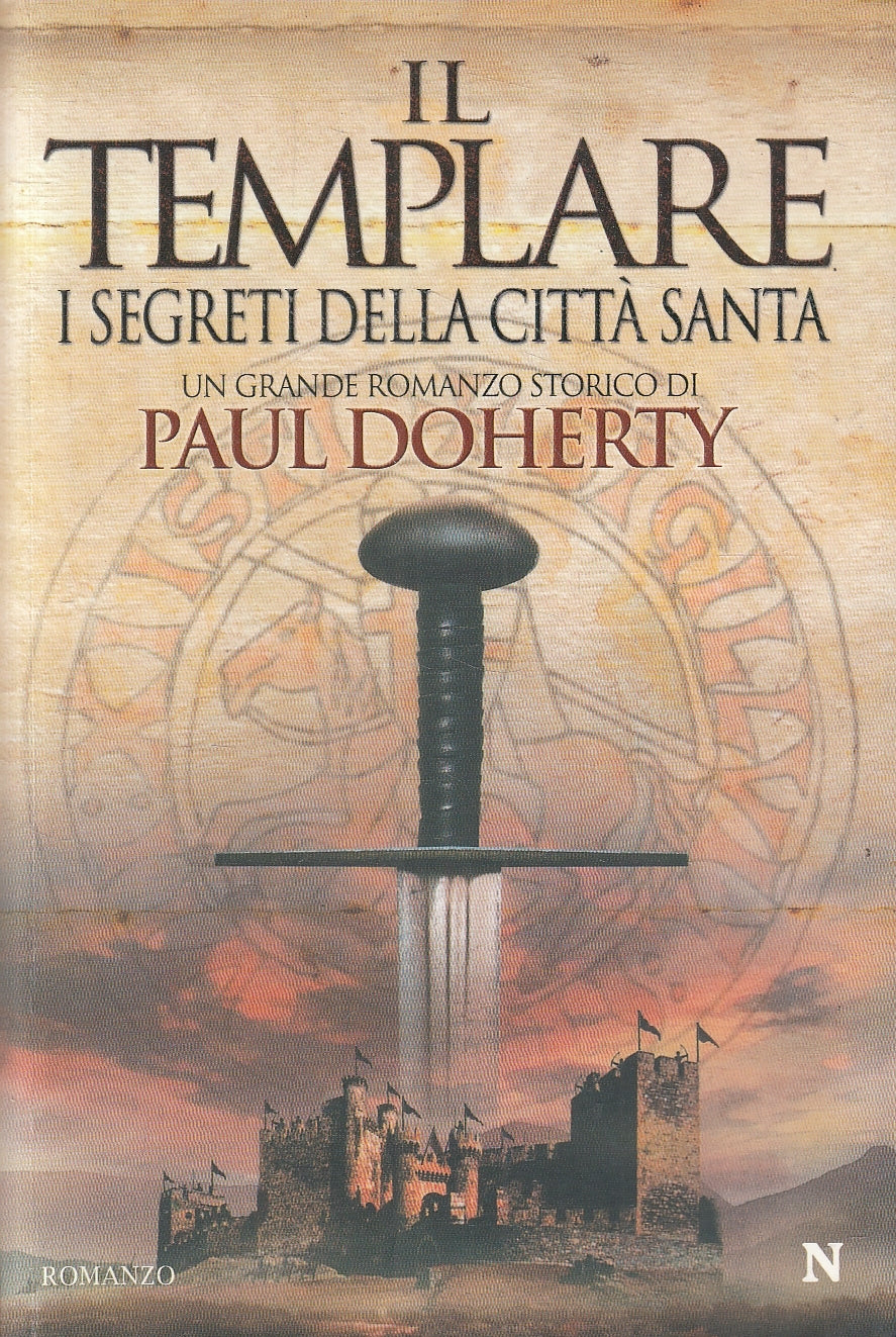 LN2- IL TEMPLARE I SEGRETI DELLA CITTA' SANTA - DOHERTY - NEWTON - B - JXS103