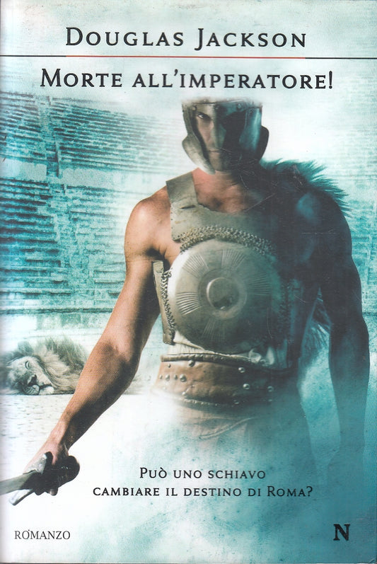 LN2- MORTE ALL'IMPERTARORE! - DOUGLAS JACKSON - NEWTON - B - JXS63
