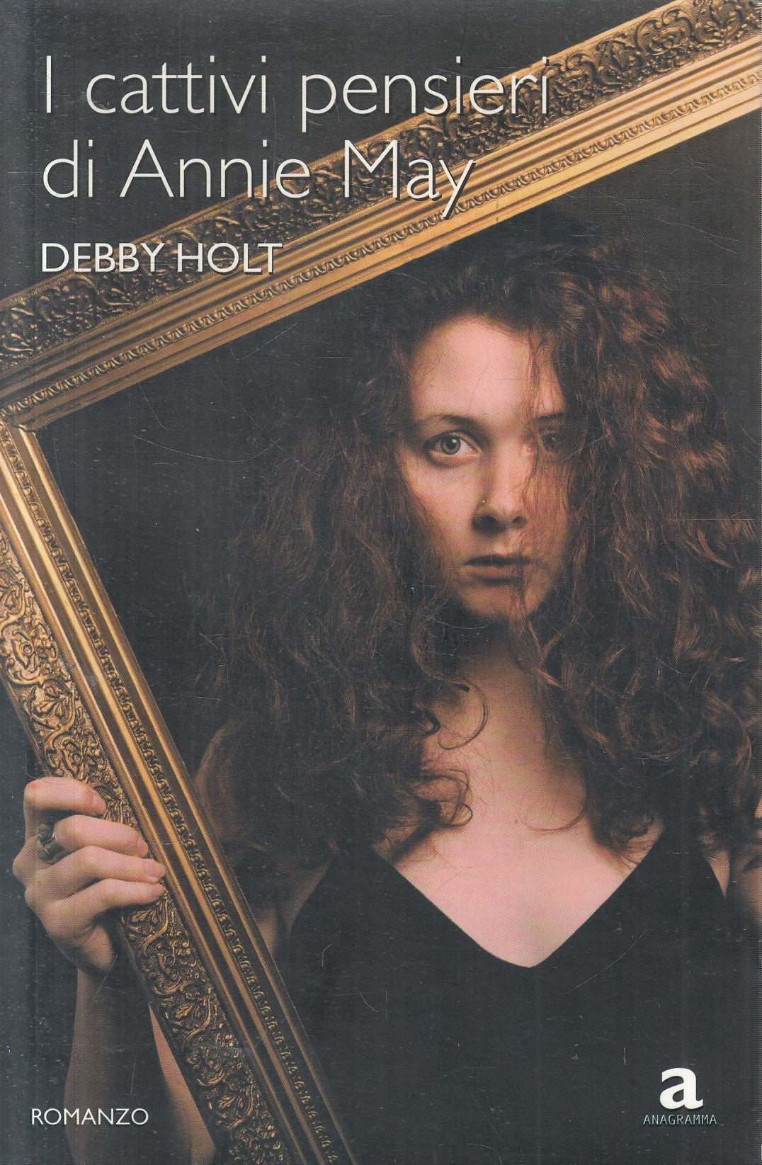 I cattivi pensieri di Annie May - Debby Holt - Newton Anagramma - JXS322