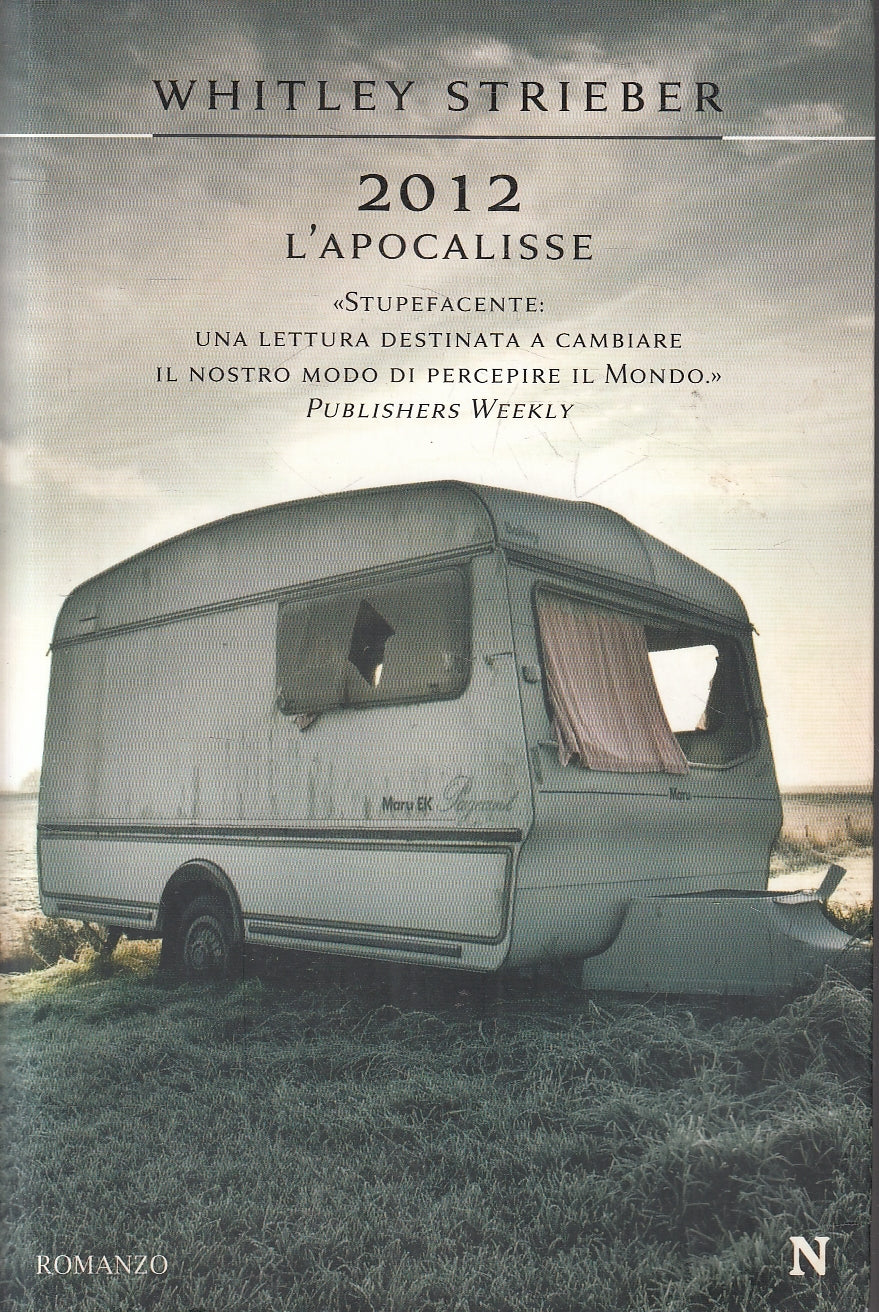 LN2- 2012 L'APOCALISSE - WHITLEY STRIEBER - NEWTON NUOVA NARRATIVA - B - JXS104