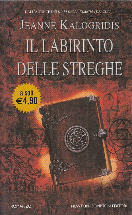 Il labirinto delle streghe - Jeanne Kalogridis - Newton - 1a ed.- ZFS139