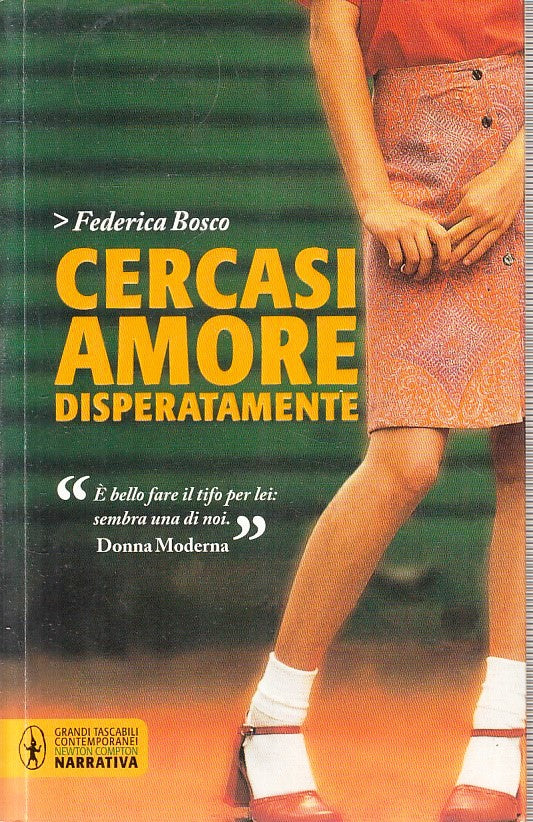 LN2- CERCASI AMORE DISPERATAMENTE - FEDERICA BOSCO - NEWTON TASCABILI- B- JXS228