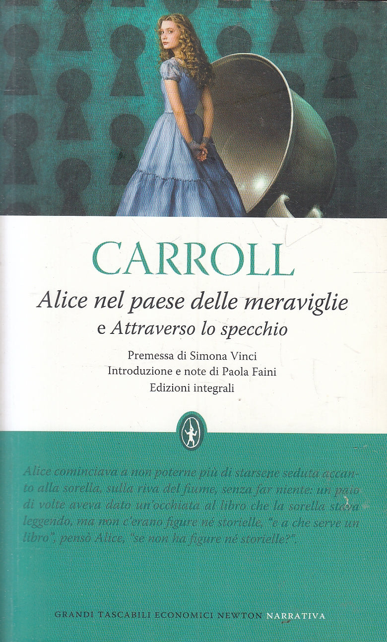 LN2- ALICE PAESE MERAVIGLIE E ATTRAVERSO SPECCHIO- CARROLL - NEWTON - B - JXS157