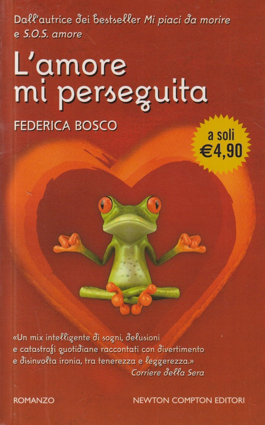 L'amore mi perseguita - Federica Bosco - Newton Pocket - JXS331
