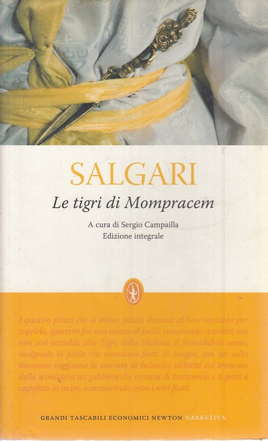 LN2- LE TIGRI DI MOMPRACEM - EMILIO SALGARI - NEWTON GRANDI TASCABILI - B- JXS38