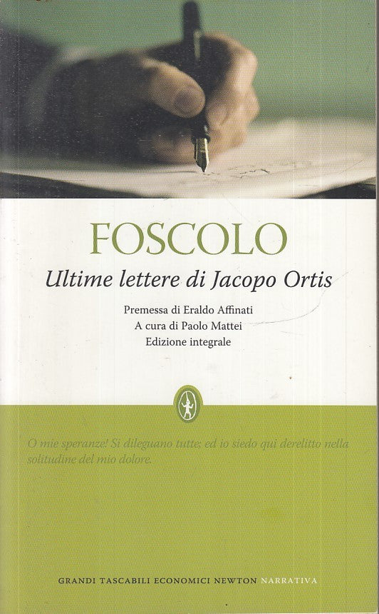 LN2- ULTIME LETTERE DI JACOPO ORTIS - FOSCOLO - GRANDI TASCABILI NEWTON - B- XFS