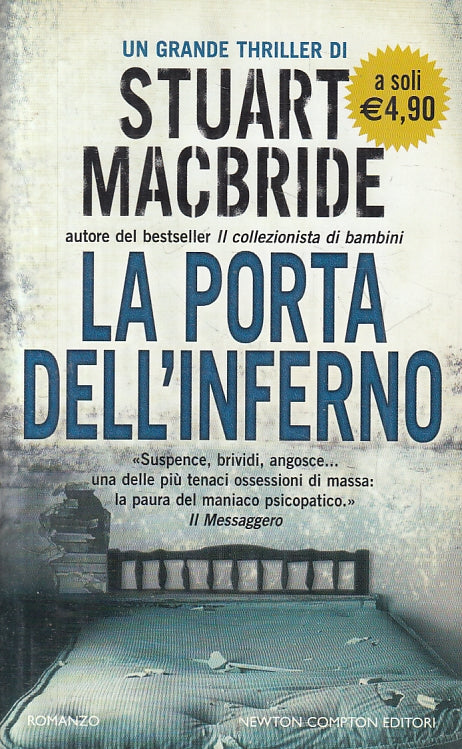 LN2- LA PORTA DELL'INFERNO - STUART MACBRIDE - NEWTON POCKET - B- JXS86
