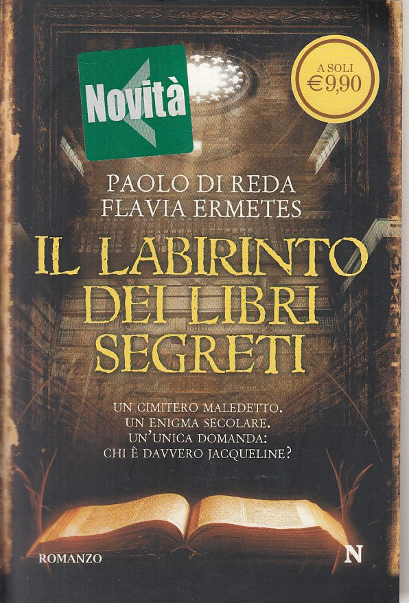 LN- IL LABIRINTO DEI LIBRI SEGRETI- DI REDA ERMETES- NEWTON--- 2010 - B - YDS383