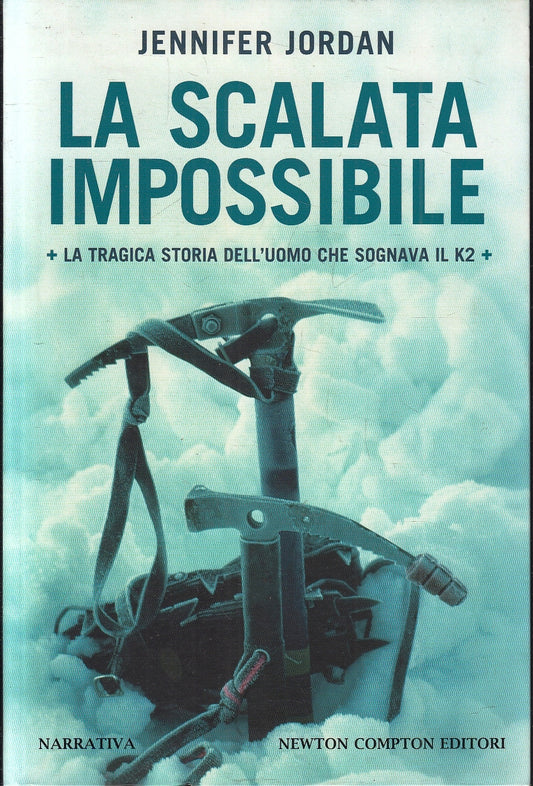 LN- LA SCALATA IMPOSSIBILE - JENNIFER JORDAN - NEWTON --- 2010 - B - YFS2