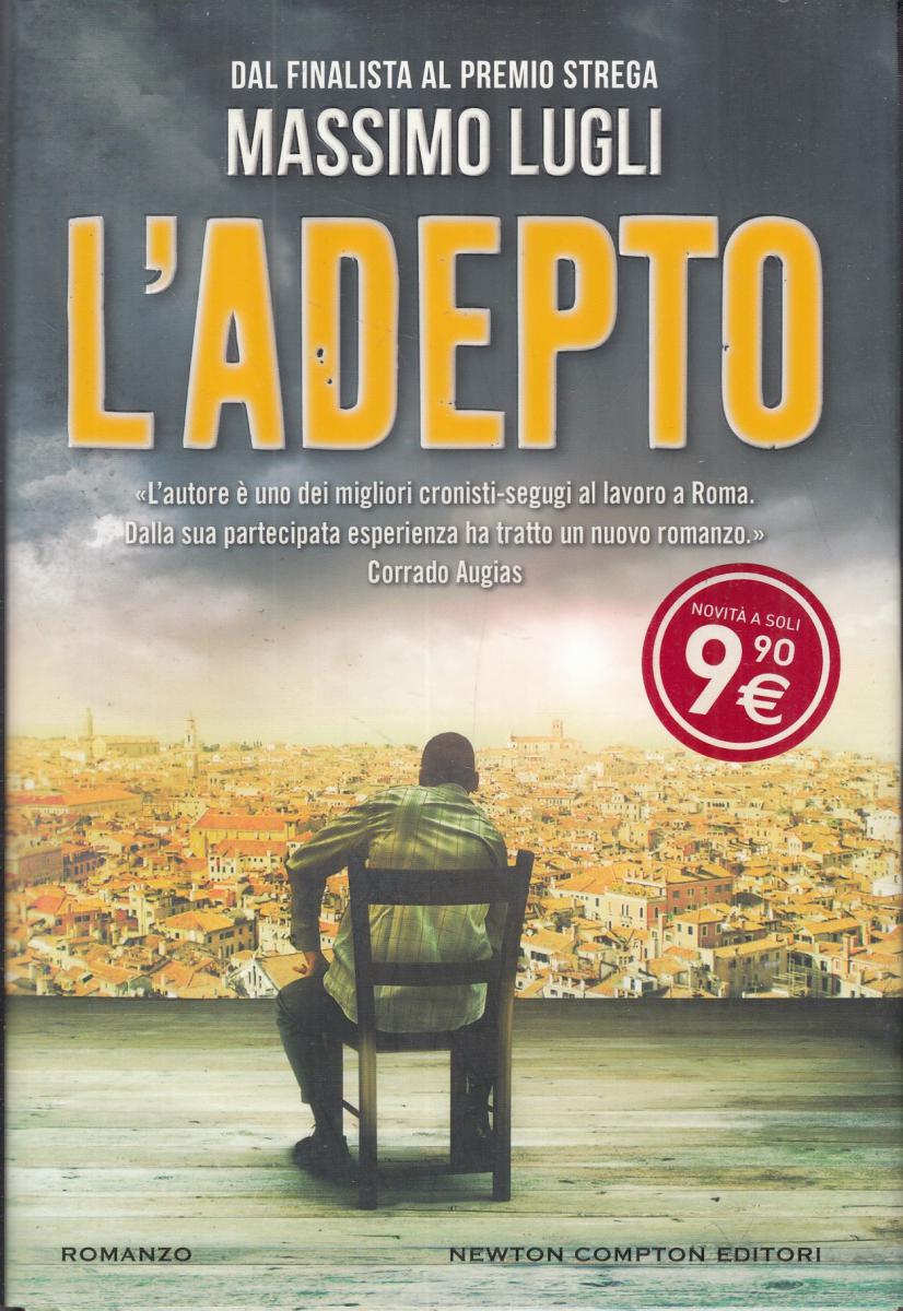 LN2- L'ADEPTO - MASSIMO LUGLI - NEWTON COMPTON EDITORI - CS- JXS87