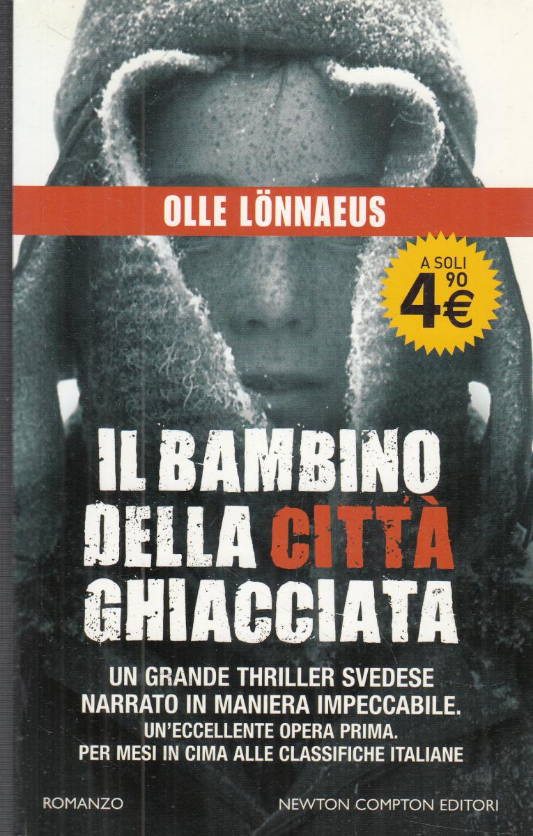 LN2- IL BAMBINO DELLA CITTA' GHIACCIATA- OLLE LONNAEUS- NEWTON COMPTON- B-JXS122