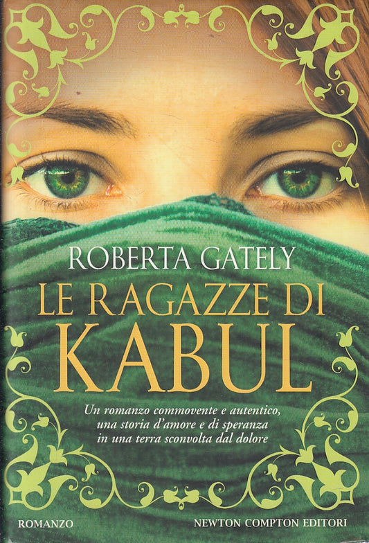 LN2- LE RAGAZZE DI KABUL - ROBERTA GATELY - NEWTON COMPTON - CS - JXS98